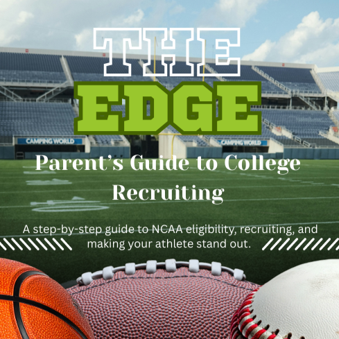 The Edge: Parent’s Guide to College Recruiting