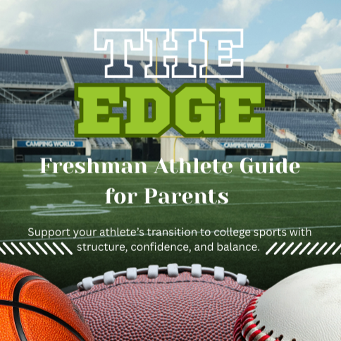 The Edge: Freshman Athlete Guide for Parents